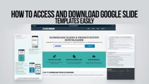 How to Access and Download Google Slide Templates Easily