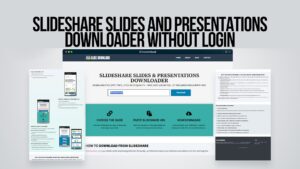 SlideShare Slides and Presentations Downloader without Login